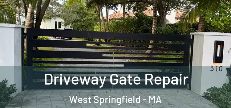 Driveway Gate Repair West Springfield - MA