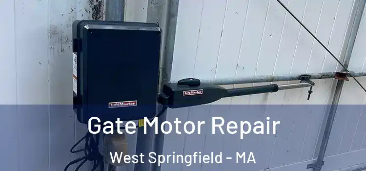  Gate Motor Repair West Springfield - MA