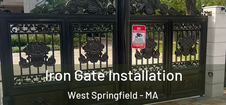 Iron Gate Installation West Springfield - MA