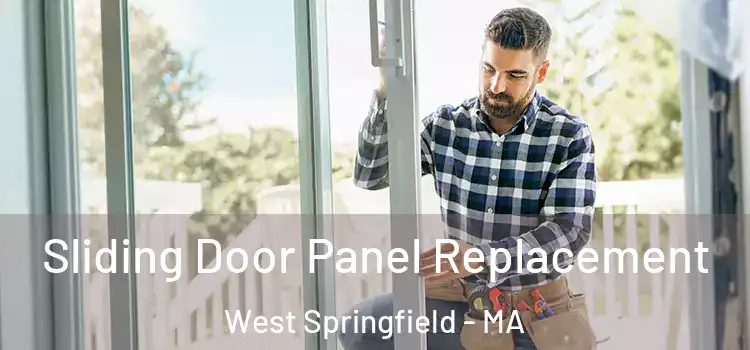  Sliding Door Panel Replacement West Springfield - MA
