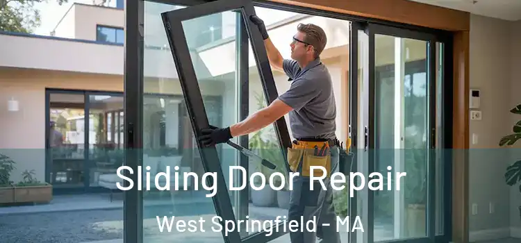 Sliding Door Repair West Springfield - MA