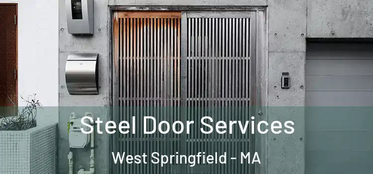 Steel Door Services West Springfield - MA